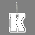 Zippy Clip & Capital Letter "K" Tag